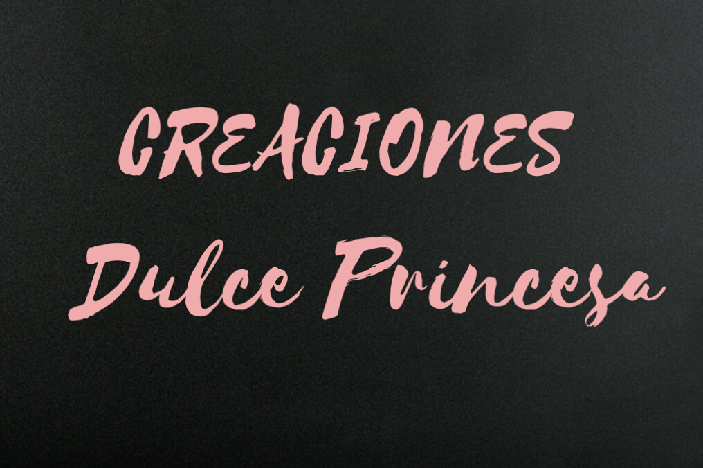 Creaciones Dulce Princesa