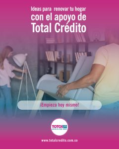 Portada Blog Ideas para renovar tu hogar con el apoyo de Total Crédito